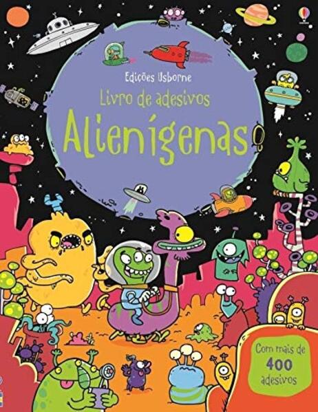 Alienígenas : Livro de adesivos: Alienígenas : Livro de adesivos:
