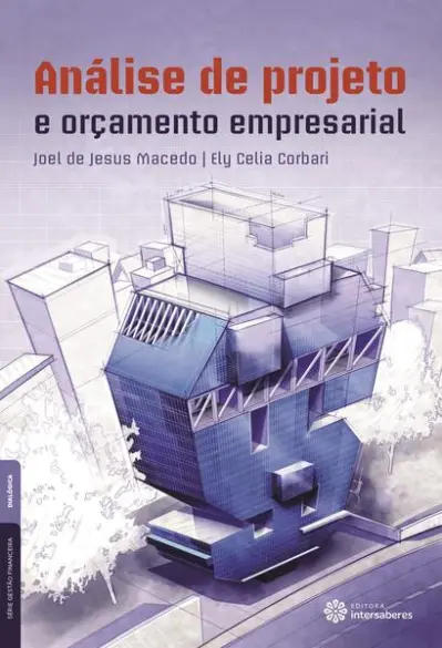 Análise de projeto e orçamento empresarial