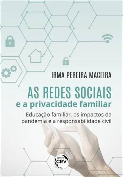 As redes sociais e a privacidade familiar