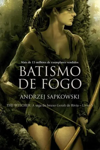 Batismo de fogo - The Witcher - A saga do bruxo Geralt de Rívia