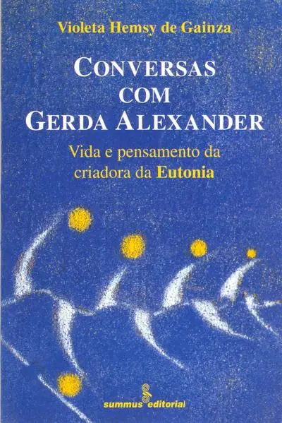 Conversas com Gerda Alexander