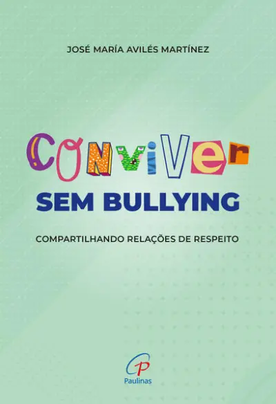 Conviver sem bullying