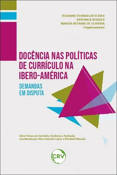 DOCÊNCIA NAS POLÍTICAS DE CURRÍCULO NA IBERO-AMÉRICA:Demandas em disputas