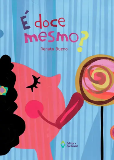 É doce mesmo?