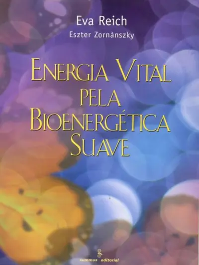 Energia vital pela bioenergética suave
