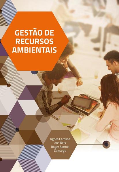 Gestão de Recursos Ambientais: Gestão de Recursos Ambientais: