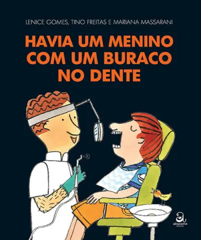 Havia um menino com um buraco no dente