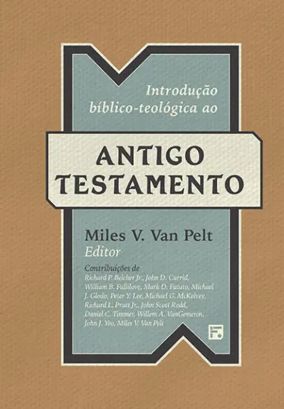 Introdução bíblico-teológica ao Antigo Testamento