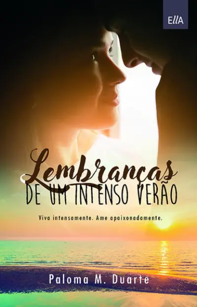 Lembranças de um intenso verão