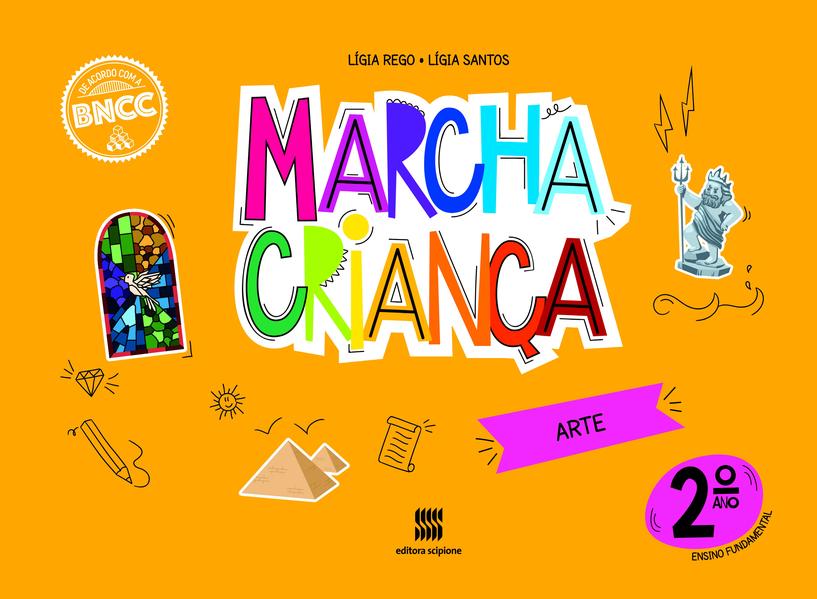 Marcha Criança Arte 2º ano: Marcha Criança Arte 2º ano:
