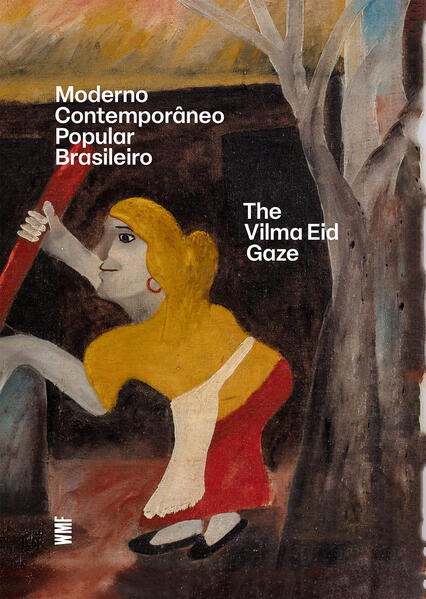 Moderno contemporâneo popular brasileiro – Em inglês: The Vilma Eid gaze Moderno contemporâneo popular brasileiro – Em inglês: The Vilma Eid gaze