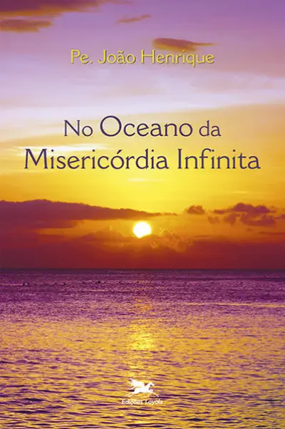 No oceano da Misericórdia Infinita