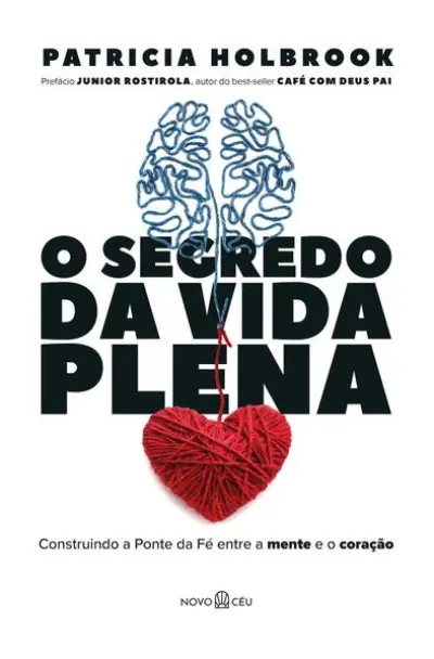 O segredo da vida plena