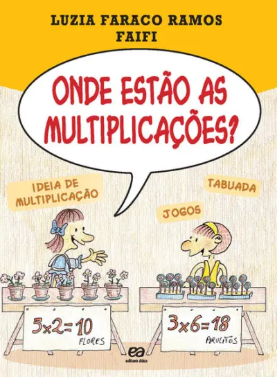Onde estão as multiplicações?