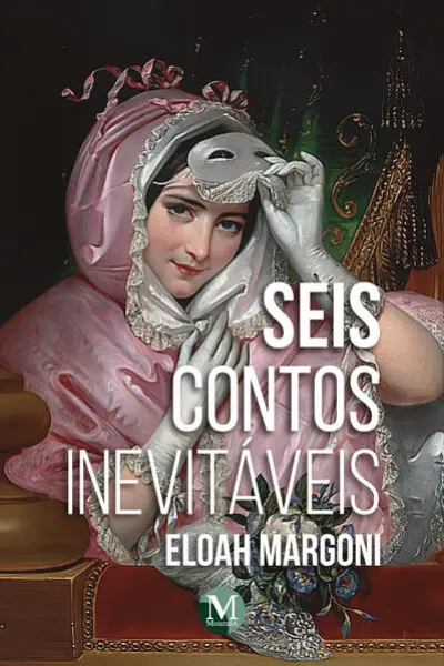 SEIS CONTOS INEVITÁVEIS