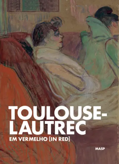 Toulouse-Lautrec em vermelho [in red]