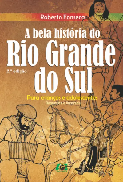 A Bela História do Rio Grande do Sul