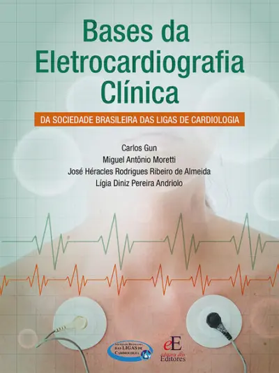 Bases da Eletrocardiografia Clínica
