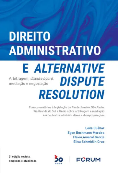 Direito Administrativo e Alternative Dispute Resolution