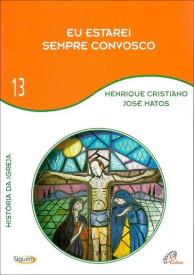 Eu estarei sempre convosco - Vol 13