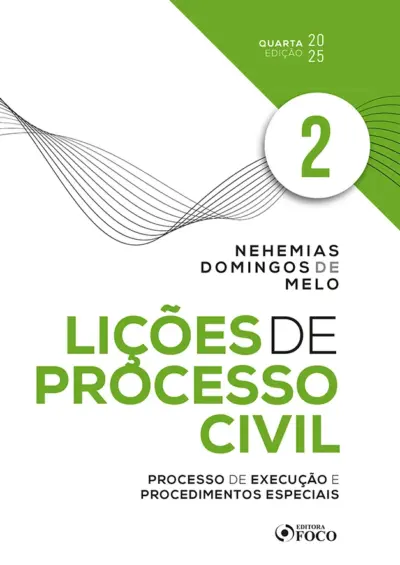 Lições de Processo Civil - Volume 2 - 4ª Ed - 2025