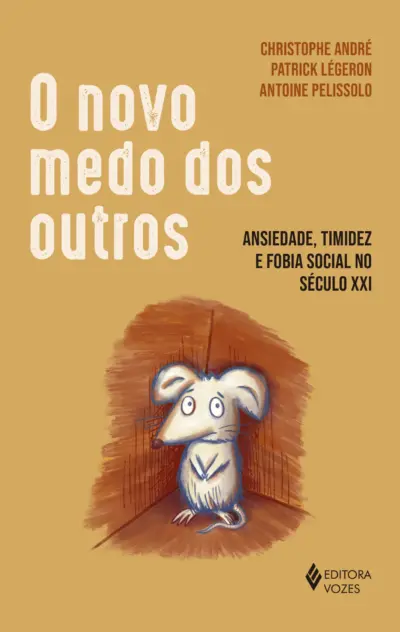 O novo medo dos outros