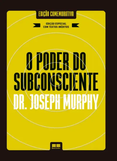 O poder do subconsciente (Edição especial e ampliada)