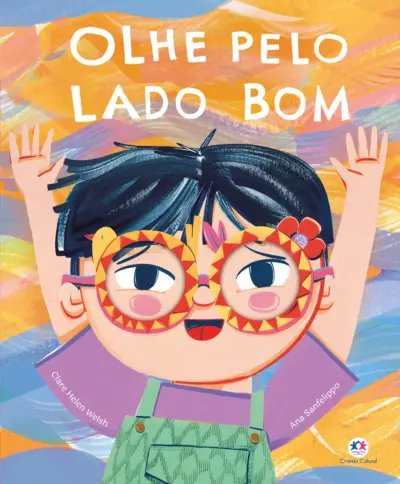 Olhe pelo lado bom