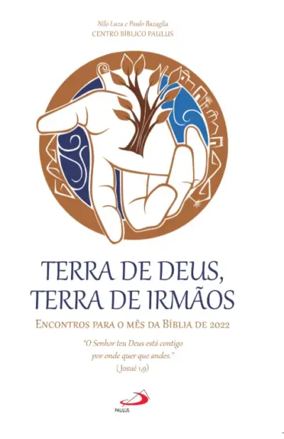 Terra de Deus, terra de irmãos