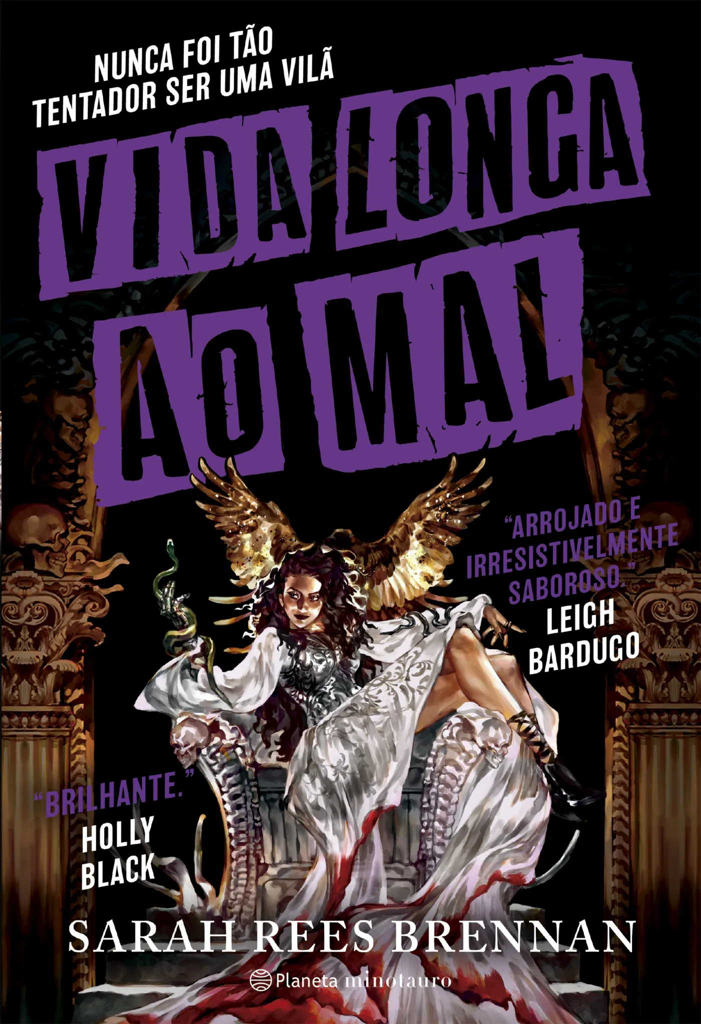 Vida longa ao mal: Vida longa ao mal: