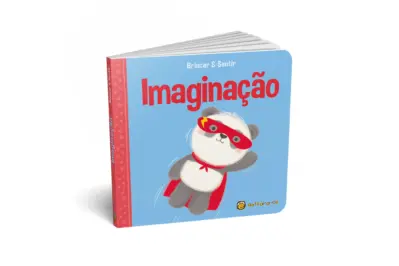 Brincar e sentir - imaginação