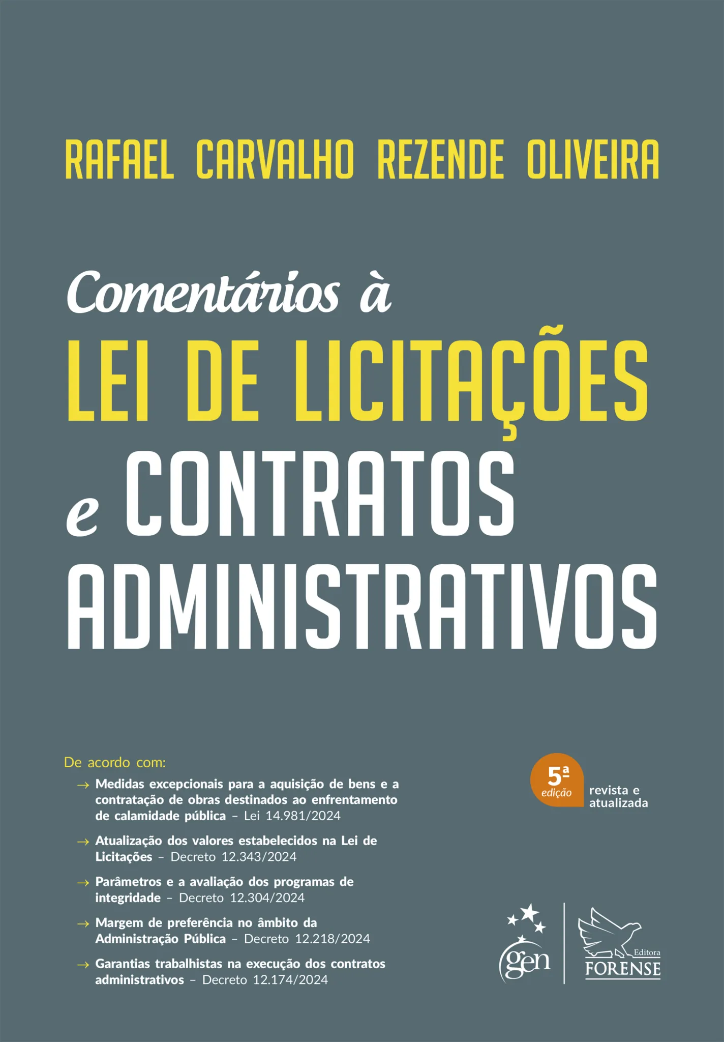 Comentários À Nova Lei de Licitações e Contratos Administrativos - 5ª Edição 2025: Comentários À Nova Lei de Licitações e Contratos Administrativos - 5ª Edição 2025