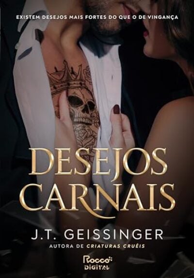 Desejos carnais (Rainhas e Monstros Livro 2)