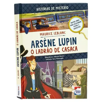 Histórias de Mistério: Arsène Lupin - O Ladrão de Casaca