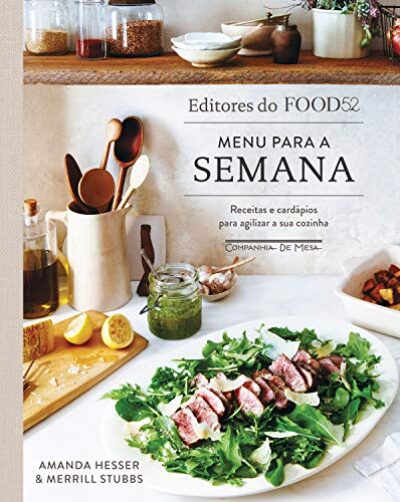 Menu para a semana: Receitas e cardápios para agilizar a sua cozinha