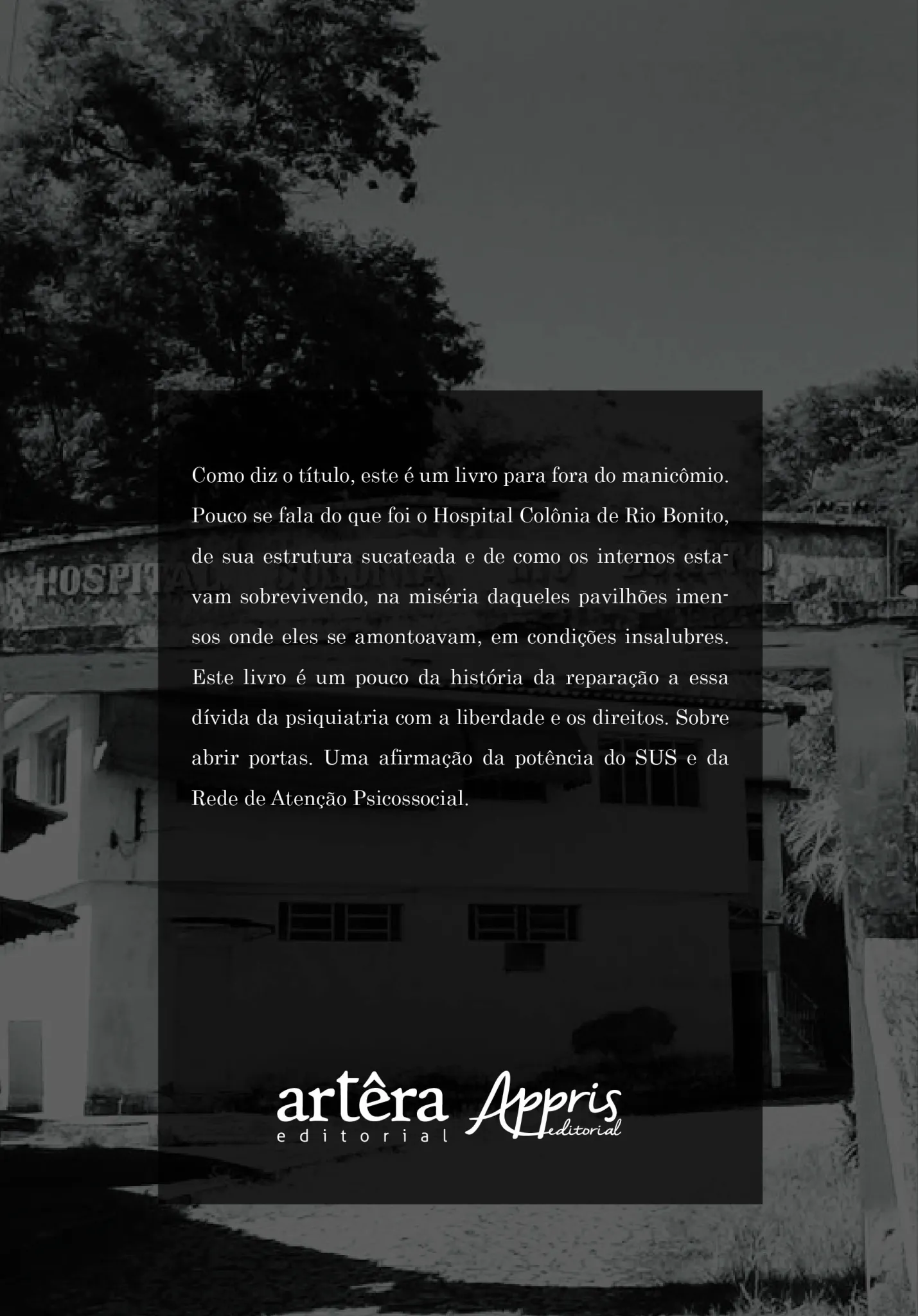 Abrindo as Portas do Hospício: Processo de Desinstitucionalização do Hospital Colônia de Rio Bonito Abrindo as Portas do Hospício: Processo de Desinstitucionalização do Hospital Colônia de Rio Bonito - Imagem 2