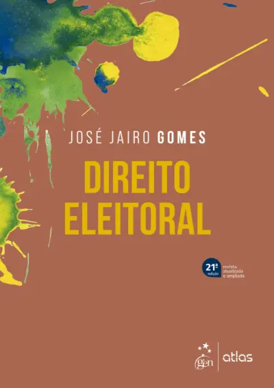 Direito Eleitoral - 21ª Edição 2025