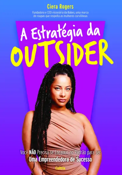 A estratégia da outsider