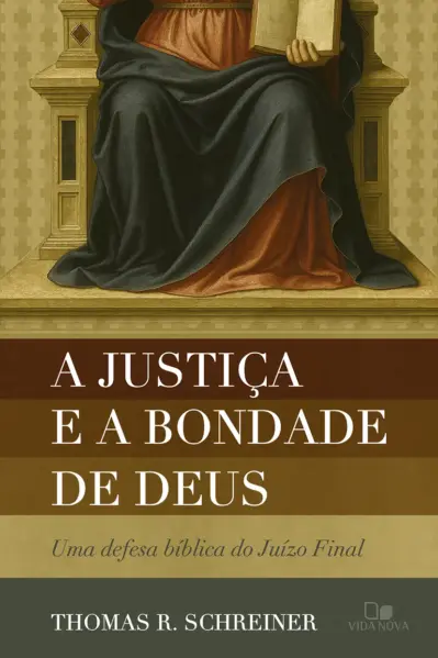 A justiça e a bondade de Deus
