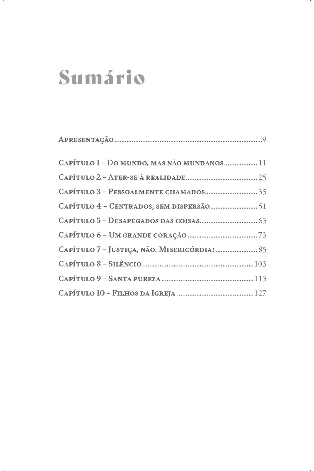 Ater-se à realidade: Dez traços da existência cristã Ater-se à realidadeImagens Internas