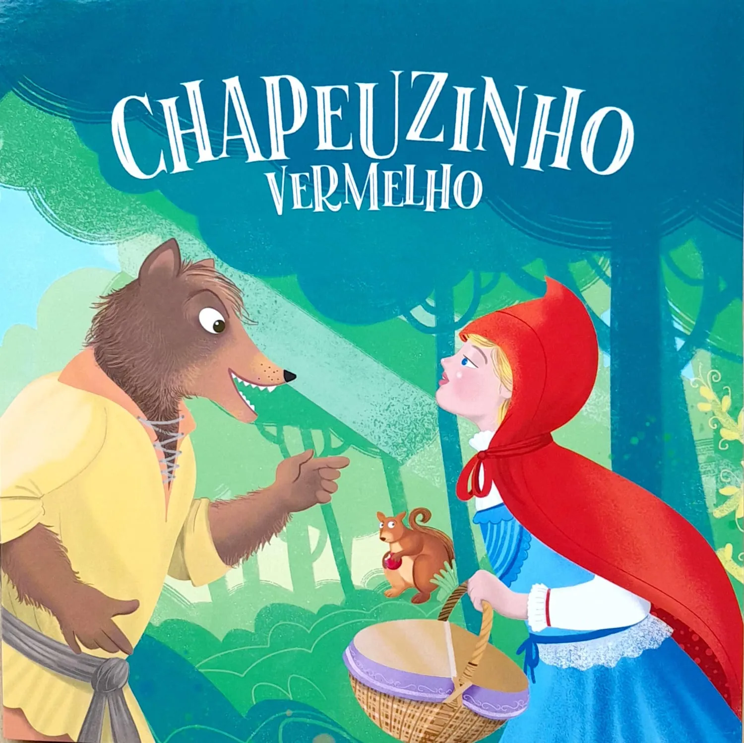 Coleção Clássicos – Chapeuzinho Vermelho: Coleção Clássicos – Chapeuzinho Vermelho: