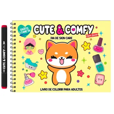 Cute & Comfy Super Special Edição 01 - Livro de Colorir Adulto - Dia de Skin Care - Acompanha 1 Caneta