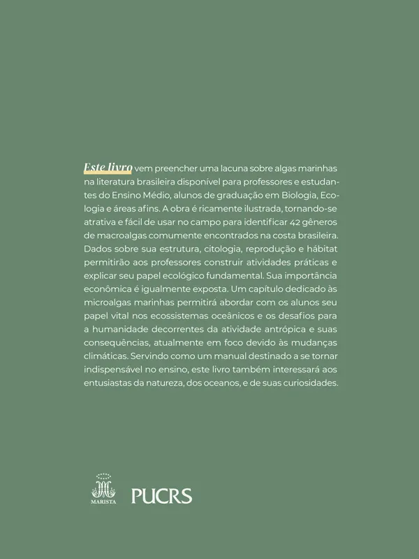 Descobrindo as algas marinhas:: sua biologia, importância e diversidade Descobrindo as algas marinhas: Quarta Capa
