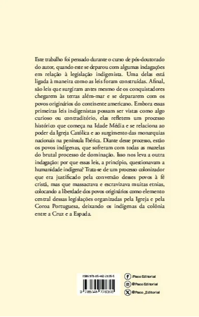 Entre a cruz e a espada: Uma reflexão das políticas indigenistas e seus impactos no Vale do Paraíba – XV ao XVIII Entre a cruz e a espada Quarta Capa