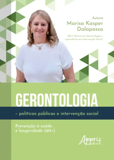 Gerontologia – Políticas Públicas e Intervenção Social