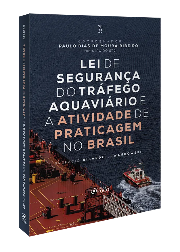 Lei de segurança do tráfego aquaviário e a atividade de praticagem no Brasil - 1ª Ed - 2025: Lei de segurança do tráfego aquaviário e a atividade de praticagem no Brasil - 1ª Ed - 2025Imagens Sem Perspectiva