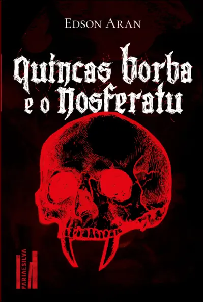 Quincas Borba e o Nosferatu