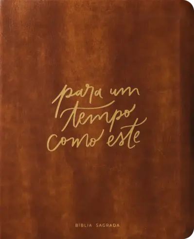 Bíblia Mulheres NAA - 1 Coluna - Para um Tempo Como Este.