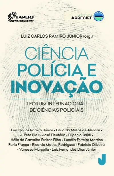 Ciência, Polícia e Inovação