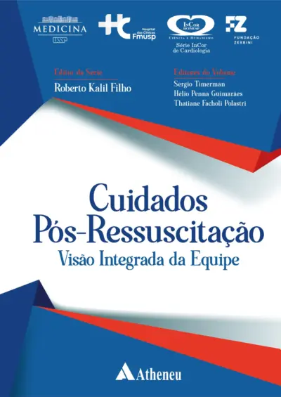 Cuidados pós-ressuscitação visão integrada da equipe